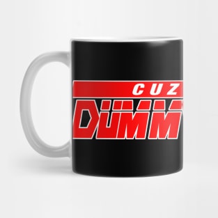 Dummy Thicc Mug